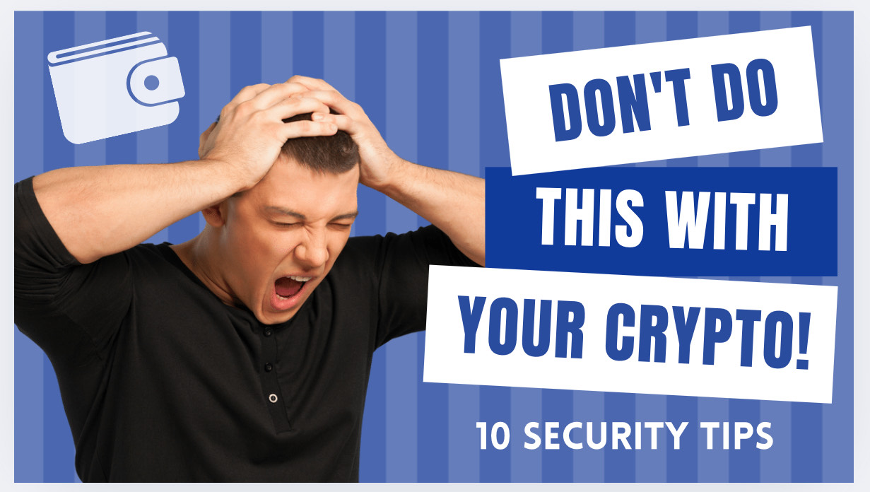10 tips to secure your crypto